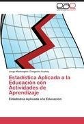 Estadística Aplicada a la Educación con Actividades de Aprendizaje