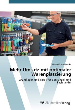 Mehr Umsatz mit optimaler Warenplatzierung