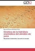 Cinética de la hidrólisis enzimática del almidón de yuca