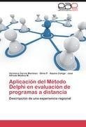 Aplicación del Método Delphi en evaluación de programas a distancia