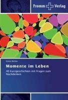 Momente im Leben