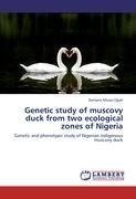 Genetic study of muscovy duck from two ecological zones of Nigeria