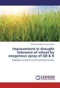 Improvement in drought tolerance of wheat by exogenous spray of GB & K