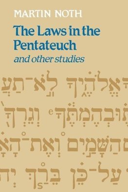 The Laws in the Pentateuch and Other Studies