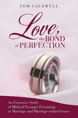 Love, the Bond of Perfection