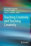 Teaching Creatively and Teaching Creativity