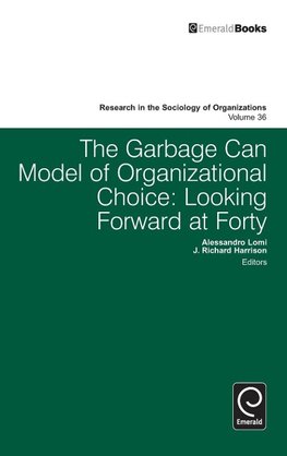 Garbage Can Model of Organizational Choice