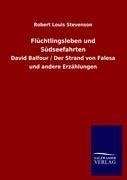 Flüchtlingsleben und Südseefahrten