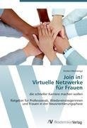 Join in!  Virtuelle Netzwerke  für Frauen