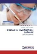 BIophysical investigations on blood