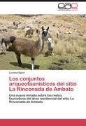 Los conjuntos arqueofaunísticos del sitio La Rinconada de Ambato