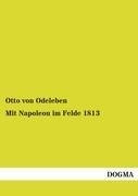 Mit Napoleon im Felde 1813