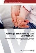 Geistige Behinderung und Elternschaft