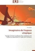 Imaginaire de l'espace utopique