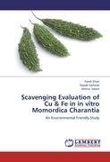 Scavenging Evaluation of Cu & Fe in in vitro Momordica Charantia