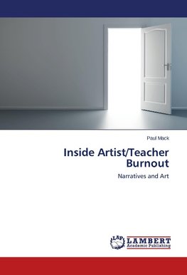 Inside Artist/Teacher Burnout