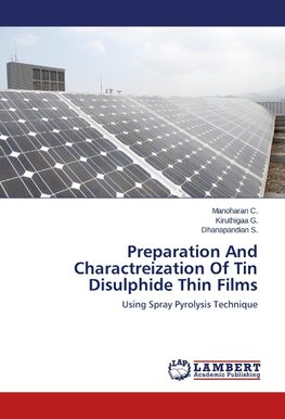 Preparation And Charactreization Of Tin Disulphide Thin Films