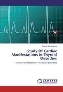 Study Of Cardiac Manifestations In Thyroid Disorders