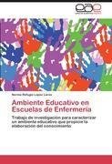 Ambiente Educativo en Escuelas de Enfermería