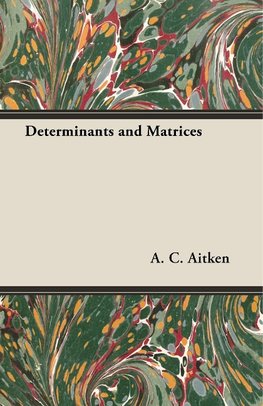 DETERMINANTS & MATRICES