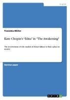 Kate Chopin's "Edna" in "The Awakening"