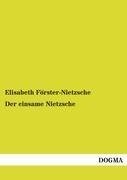 Der einsame Nietzsche