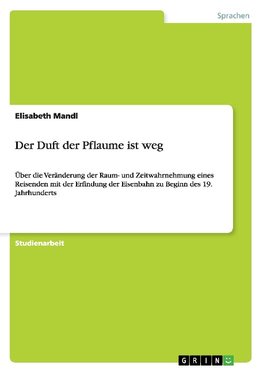 Der Duft der Pflaume ist weg