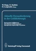 Aktuelle Herausforderung in der Gefäßchirurgie