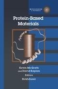 Protein-Based Materials