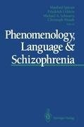 Phenomenology, Language & Schizophrenia