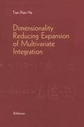 Dimensionality Reducing Expansion of Multivariate Integration