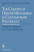 The Concept of Defense Mechanisms in Contemporary Psychology