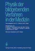 Physik der bildgebenden Verfahren in der Medizin