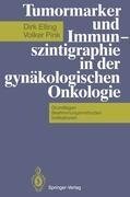 Tumormarker und Immunszintigraphie in der gynäkologischen Onkologie