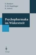 Psychopharmaka im Widerstreit