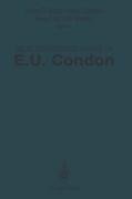 Selected Scientific Papers of E.U. Condon