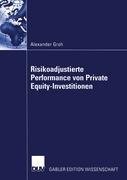 Risikoadjustierte Performance von Private Equity-Investitionen