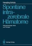 Spontane intrazerebrale Hämatome