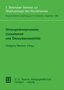 Rhizosphärenprozesse, Umweltstreß und Ökosystemstabilität