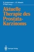 Aktuelle Therapie des Prostatakarzinoms