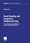 Retail Branding und Integriertes Handelsmarketing