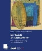 Der Kunde als Dienstleister