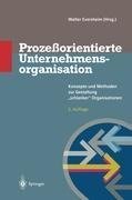 Prozeßorientierte Unternehmensorganisation