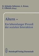 Altern - Ein lebenslanger Prozeß der sozialen Interaktion