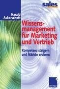 Wissensmanagement für Marketing und Vertrieb