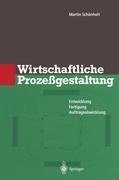 Wirtschaftliche Prozeßgestaltung