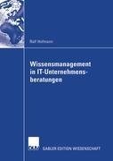 Wissensmanagement in IT-Unternehmensberatungen