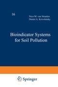 Bioindicator Systems for Soil Pollution