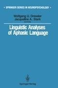 Linguistic Analyses of Aphasic Language