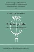 Kohlenhydrate in der dringlichen Infusionstherapie